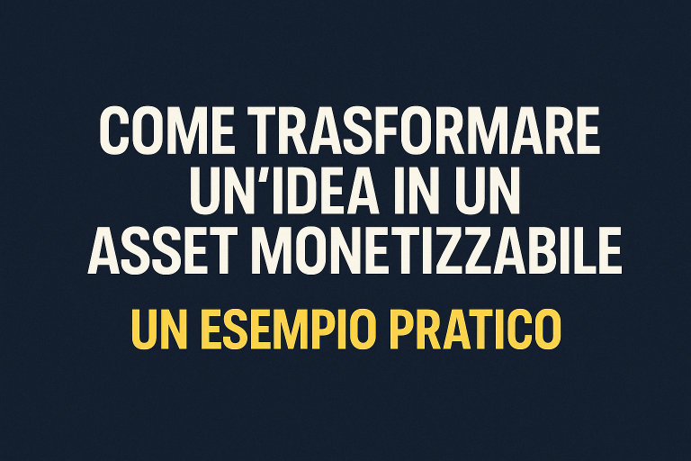Da idea a digital asset